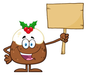 Christmas Pudding Cartoon Character Holding Up A Blank Wood Sign