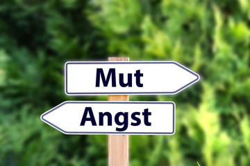 Schild Mut oder Angst
