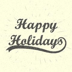 Happy Holidays Lettering Vector Background