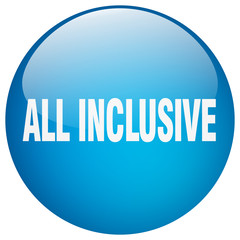 all inclusive blue round gel isolated push button