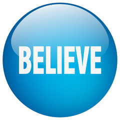 believe blue round gel isolated push button
