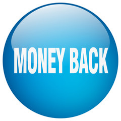 money back blue round gel isolated push button