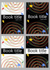 Book cover template in different color variants. Abstract colorful curves on white or black background with colorful splashes. Useful for paperback, brochure, textbook