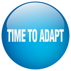 time to adapt blue round gel isolated push button