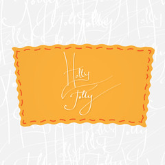 Fototapeta premium Holly Jolly. Handwritten vector calligraphy over seamless background, consist of greetings lettering
