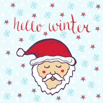 Hello winter with cute Santa claus. Winter hand drawn vector card.