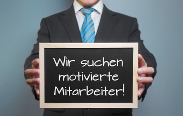 Wir suchen motivierte Mitarbeiter!