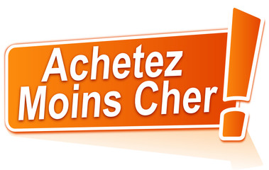 achetez moins cher sur étiquette orange
