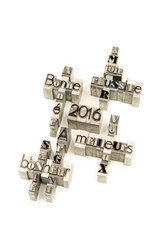 Bonne Année & Meilleurs Voeux 2016 - caracteres d'imprimerie en plomb