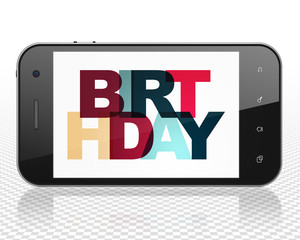 Holiday concept: Smartphone with Birthday on  display