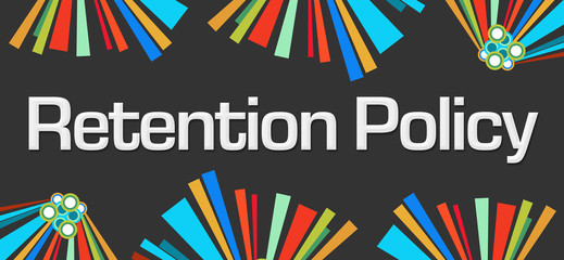 Retention Policy Dark Colorful Elements 