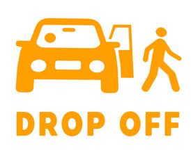 "DROP OFF" sign with illustrate of car and a man in orange with white blackground