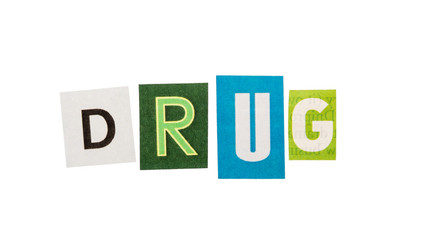 Drug inscription made with cut out letters