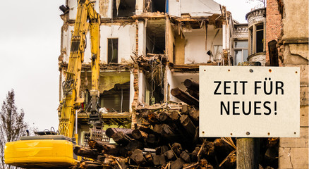 Abbruch Haus Zeit für Neues