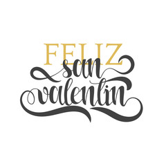 Happy valentines day. Phrase Spanish handmade. Feliz san valentin