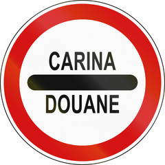 Slovenian regulatory road sign with the word Customs in Slovenian and French
