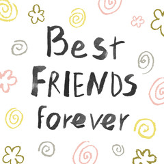 Best friends forever.