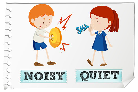 Opposite adjectives with noisy and quiet