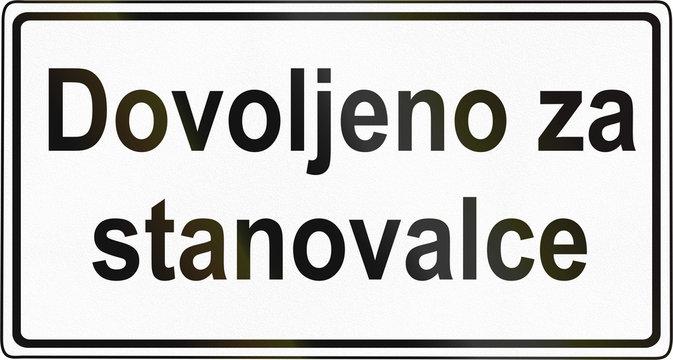 Slovenian road sign - Additional explanation plate, the text means: Allowed for residents