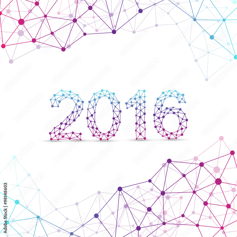 Poster Text design Happy new year 2016. Graphic background molecule and communication. Connected lines with dots