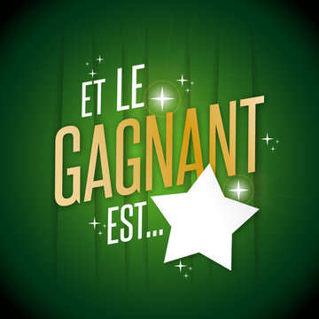 23 Best Le Gagnant Est Images Stock Photos Vectors Adobe Stock
