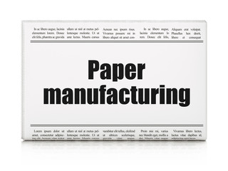Industry concept: newspaper headline Paper Manufacturing