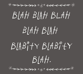 Obraz premium Blah Blah Blah Typography Illustration