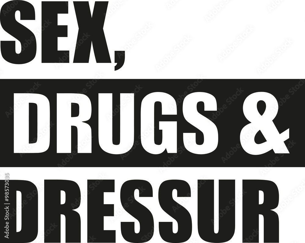 Poster sex drugs dressage german