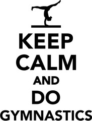 Keep calm and do gymnastics with balance beam