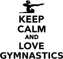 Keep calm and love gymnastics