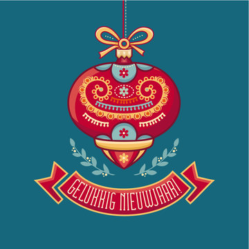 Greetings card. Gelukkig nieuwjaar. Dutch Text Gelukkig nieuwjaar Means new year For Seasons Greetings. Holland Christmas card. 