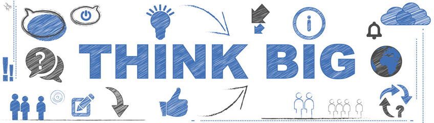 Fototapeta premium Think Big