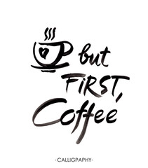 But First, Coffee photos, royalty-free images, graphics, vectors ...
