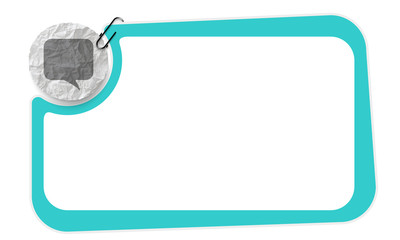 Frame and crumpled slip of paper and a speech bubble