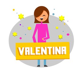 Named of  Valentina