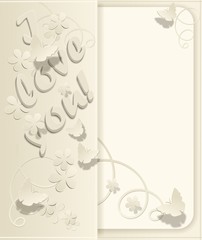 Greeting card with flowers and butterflies, and the words I love you