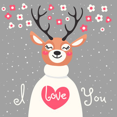Valentine card with  deer and  declaration of love. 