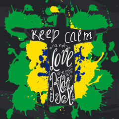 Vector illustration with phrase Keep calm and love Brasil.  Poster design art with creative slogan. Retro greeting card in sketch style.