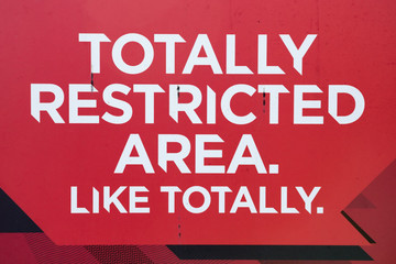 Fototapeta premium Totally restricted area
