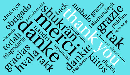 International Thank You word cloud. Each word used in this word cloud is another language's version of the word Thank You.
