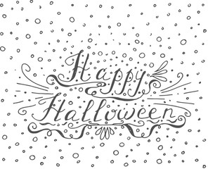 Hand drawn typography poster, Conceptual handwritten phrase Happy Halloween, T-shirt hand lettered calligraphic design, Halloween card vector typography