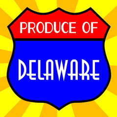 Produce Of Delaware Shield