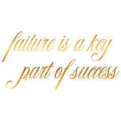 Failure Success Quote Gold Faux Foil Inspirational Quotes