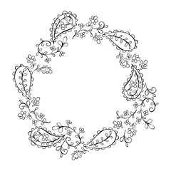 Paisley and floral pattern. Doodle. Hand drawn. Frame - wreath.