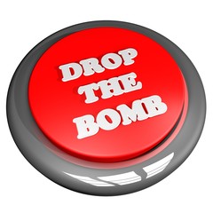 Drop the bomb