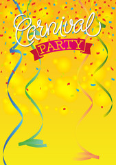 Carnival Festive background Poster with ribbons and confetti. Hand Lettered Text.