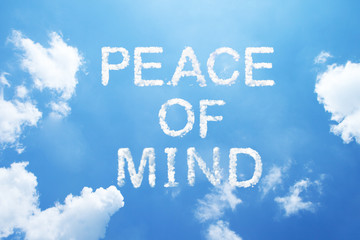 "peace of mind" cloud word on sky.