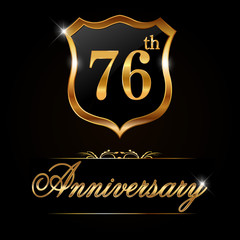 76 year anniversary golden label, 76th anniversary decorative golden emblem - vector illustration