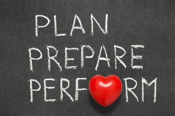 plan,prepare and perform