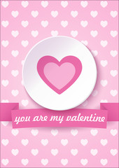 Valentine's day card on a pink background with You are My Valentine text. Vector illustration